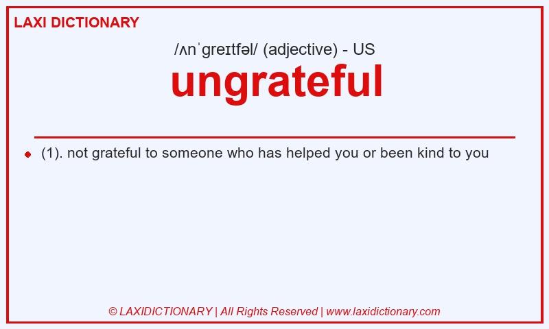 Definition ungrateful in American English