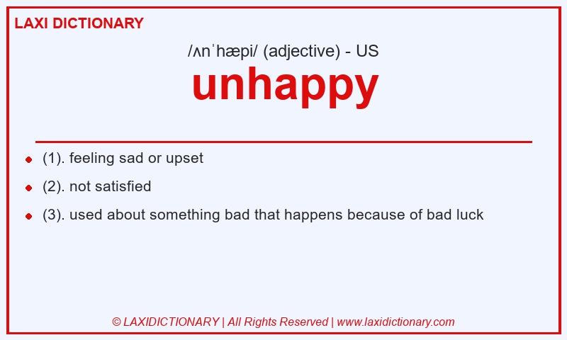 Definition unhappy in American English