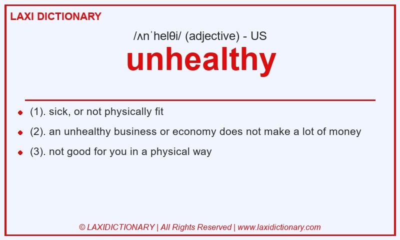 Definition unhealthy in American English