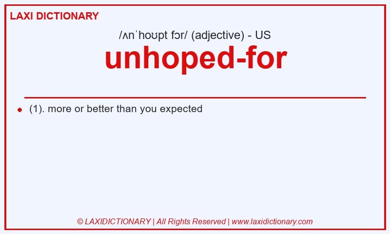 Definition unhoped-for in American English