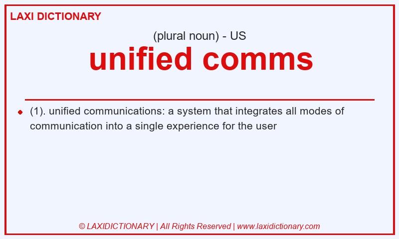 Definition unified comms in American English