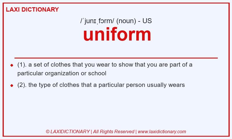 Definition uniform in American English