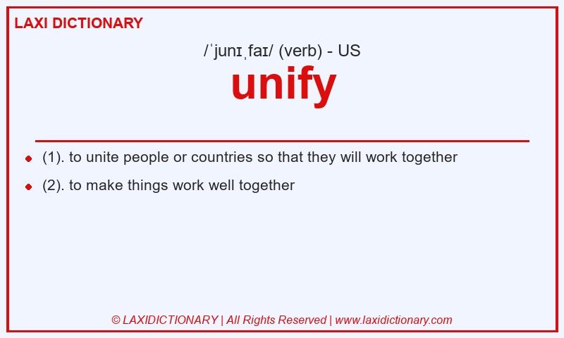 Definition unify in American English