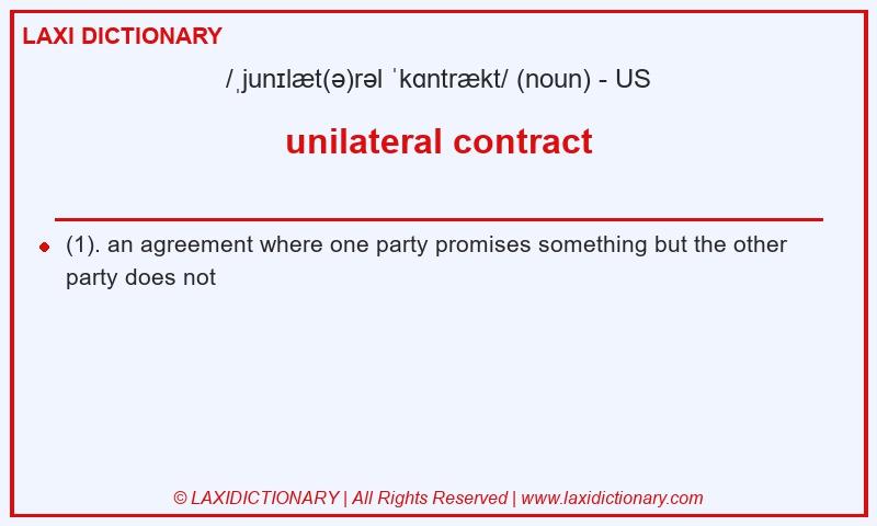 Definition unilateral contract in American English