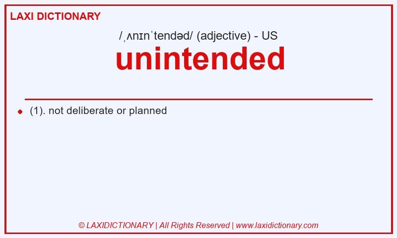 Definition unintended in American English