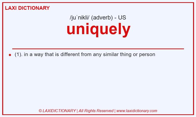 Definition uniquely in American English