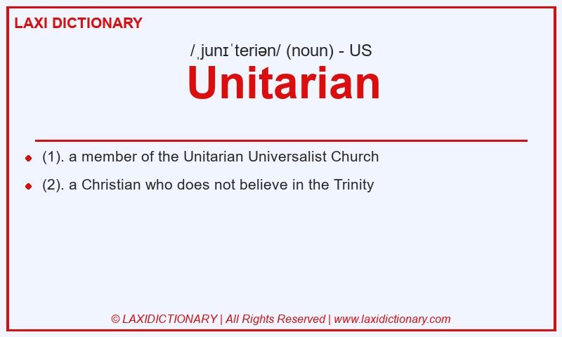 Definition Unitarian in American English