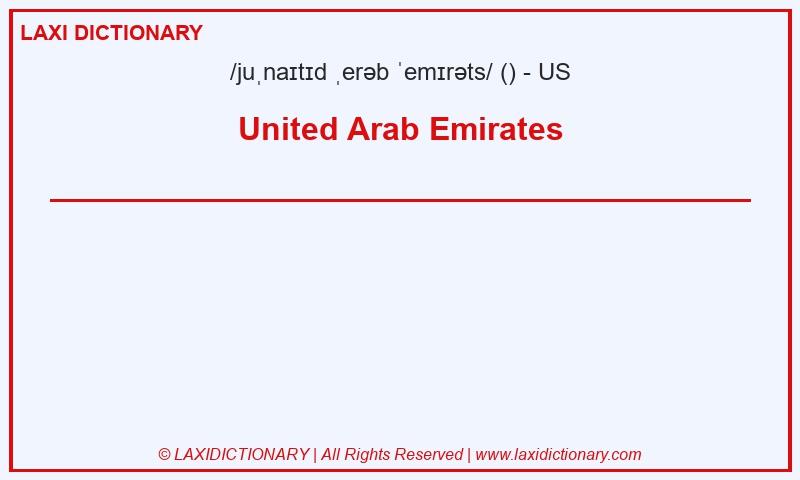 Definition United Arab Emirates in American English