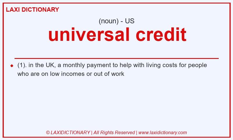 Definition universal credit in American English