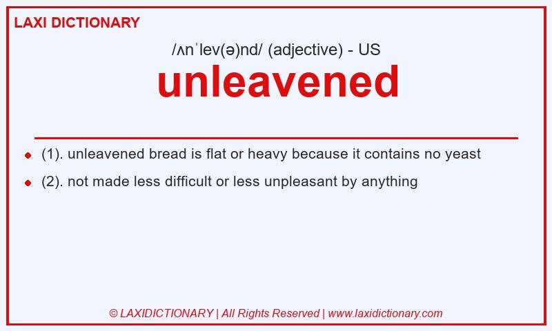 Definition unleavened in American English
