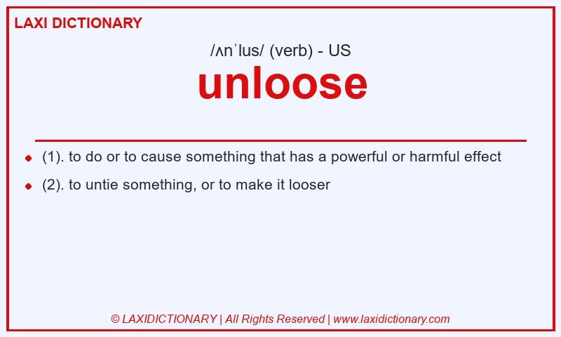 Definition unloose in American English