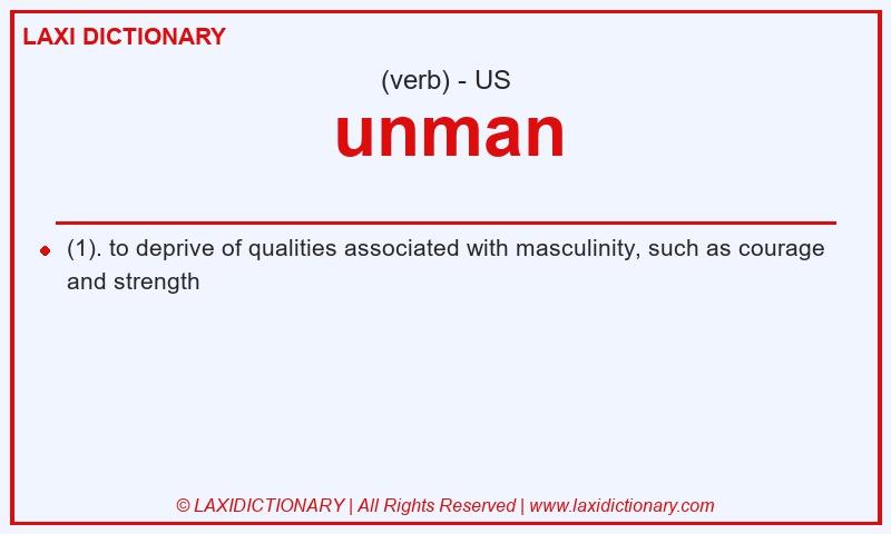 Definition unman in American English