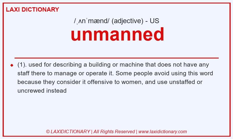 Definition unmanned in American English