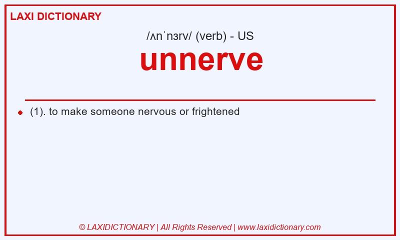 Definition unnerve in American English