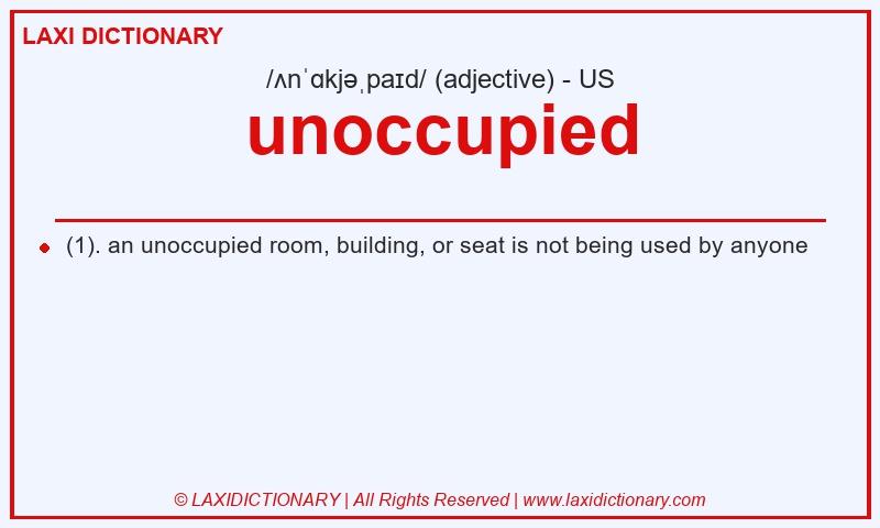 Definition unoccupied in American English