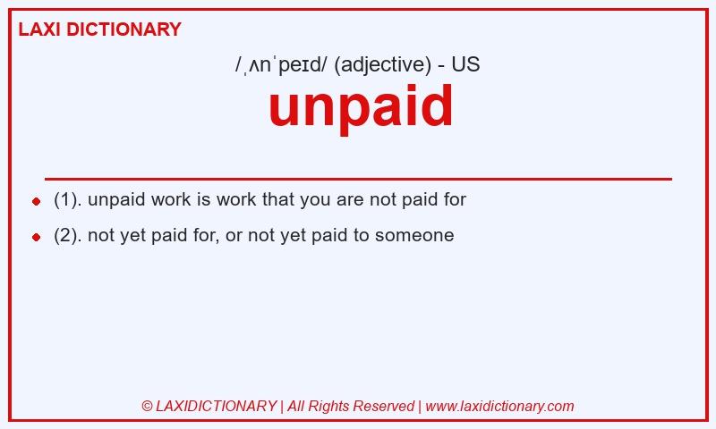 Definition unpaid in American English