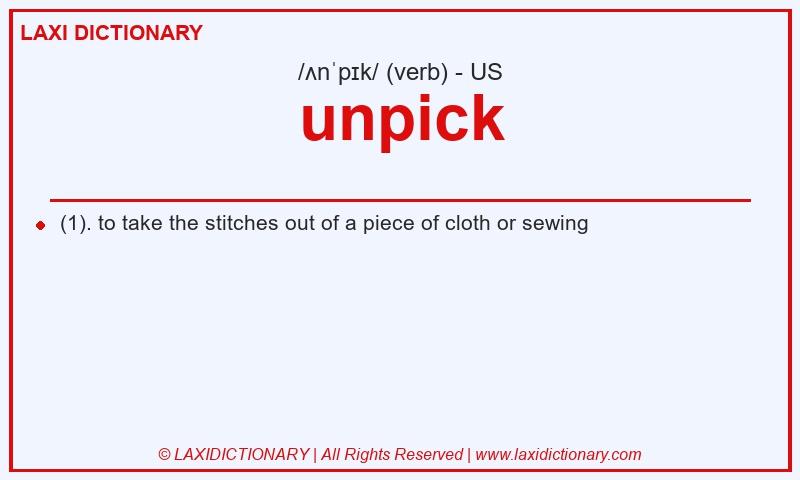 Definition unpick in American English