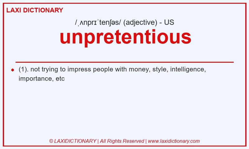 Definition unpretentious in American English