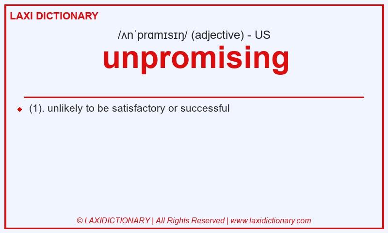 Definition unpromising in American English