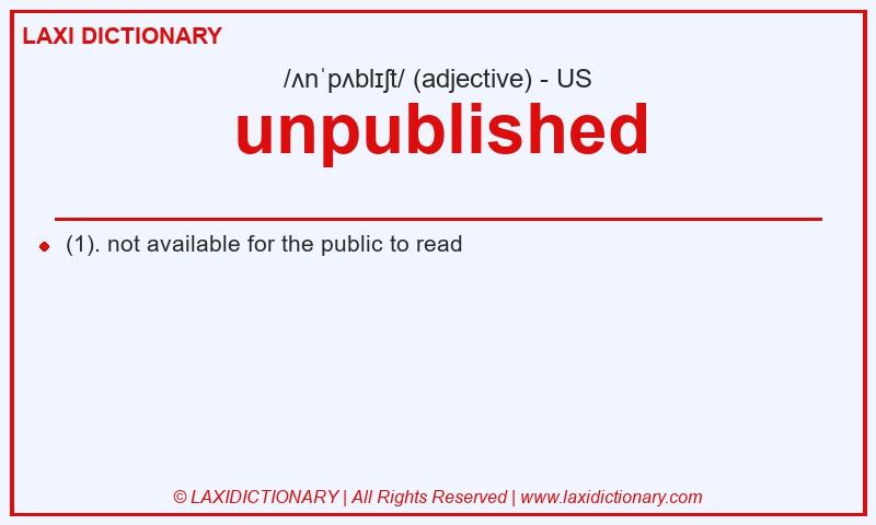 Definition unpublished in American English