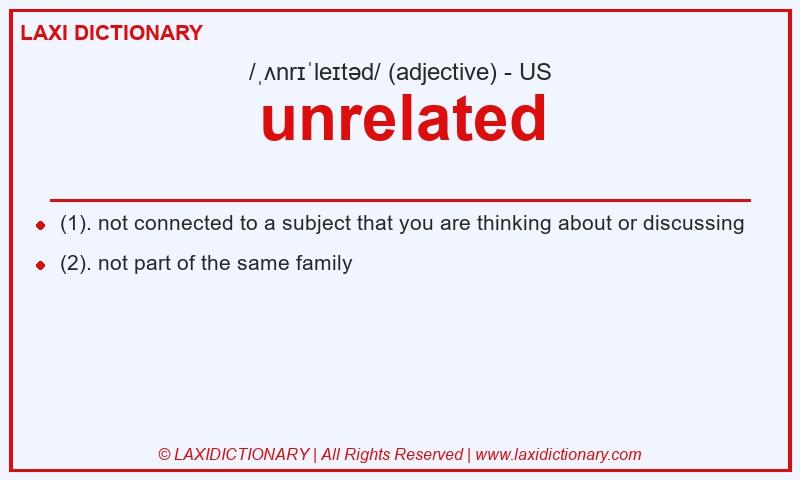 Definition unrelated in American English
