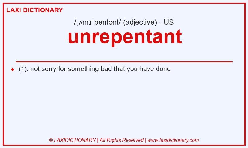 Definition unrepentant in American English