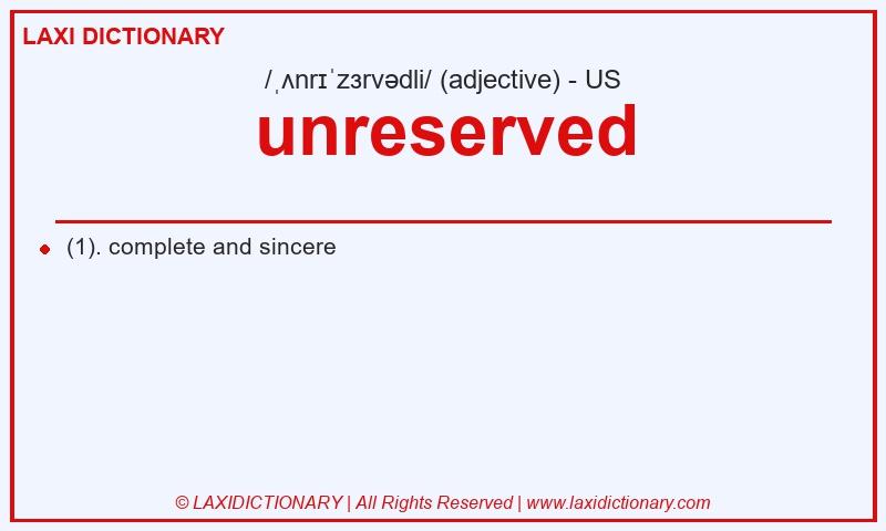 Definition unreserved in American English