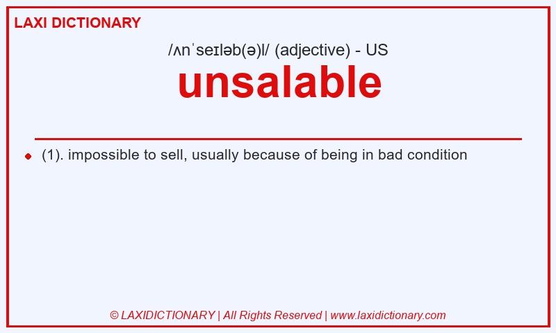 Definition unsalable in American English
