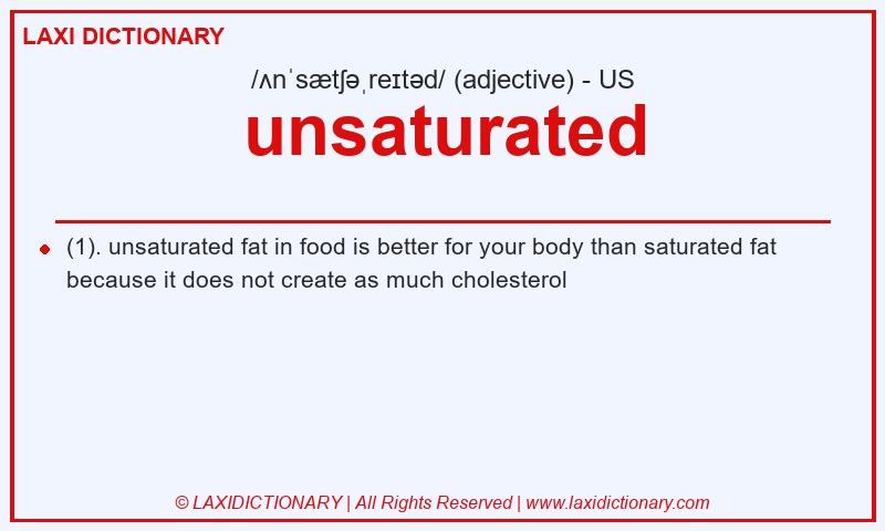 Definition unsaturated in American English