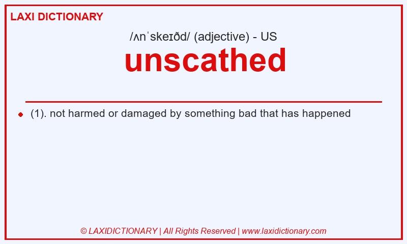 Definition unscathed in American English
