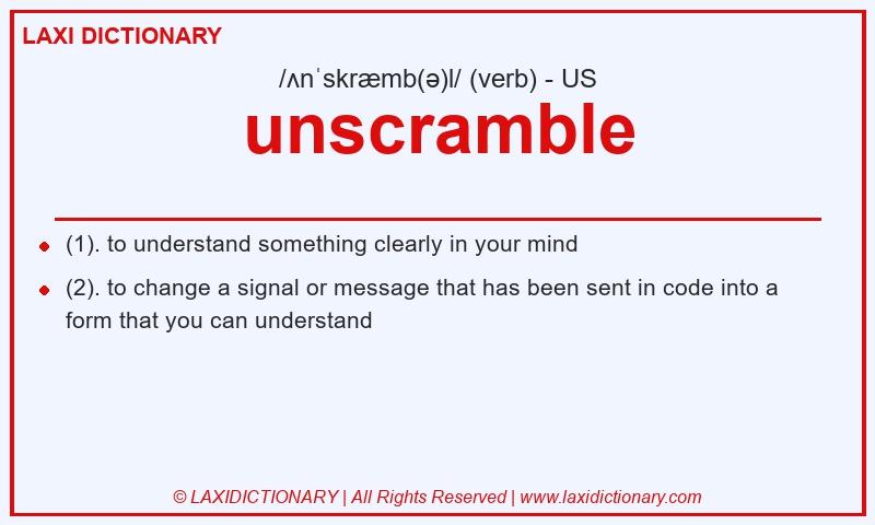Definition unscramble in American English