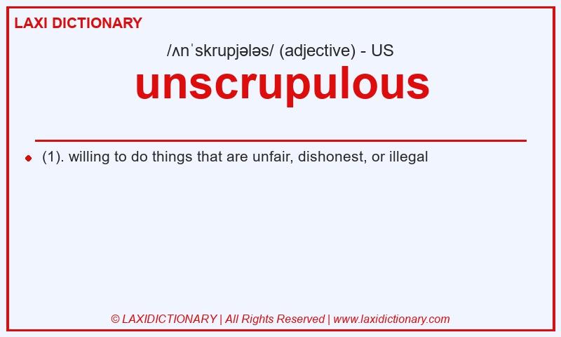 Definition unscrupulous in American English