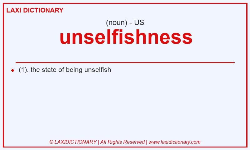 Definition unselfishness in American English