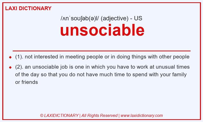Definition unsociable in American English
