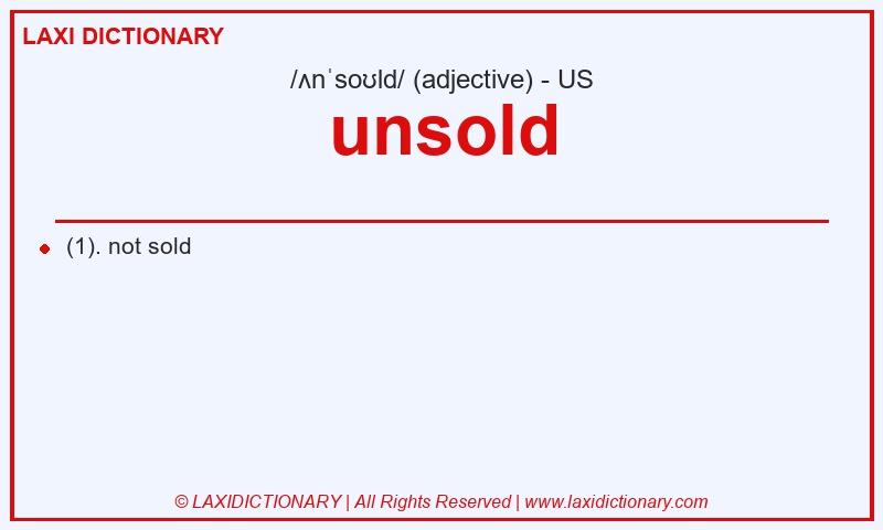 Definition unsold in American English