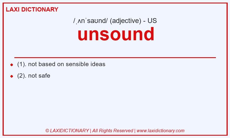 Definition unsound in American English