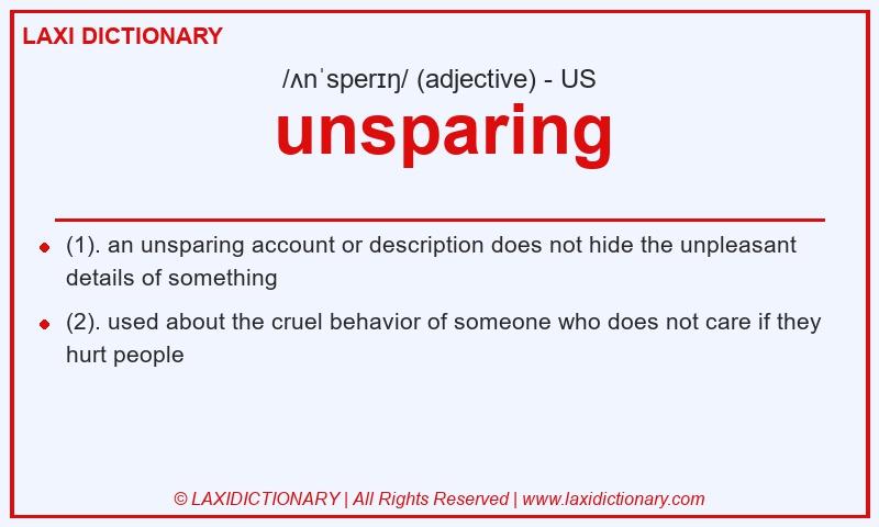 Definition unsparing in American English