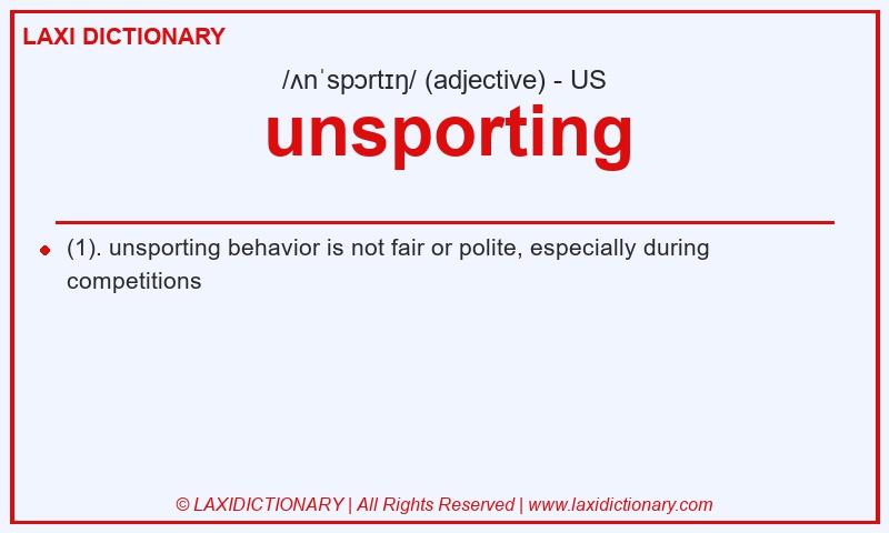 Definition unsporting in American English
