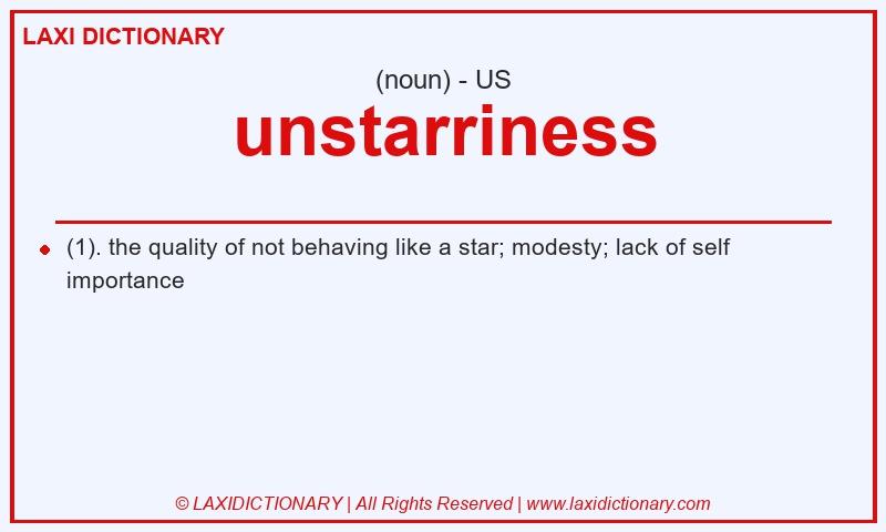 Definition unstarriness in American English