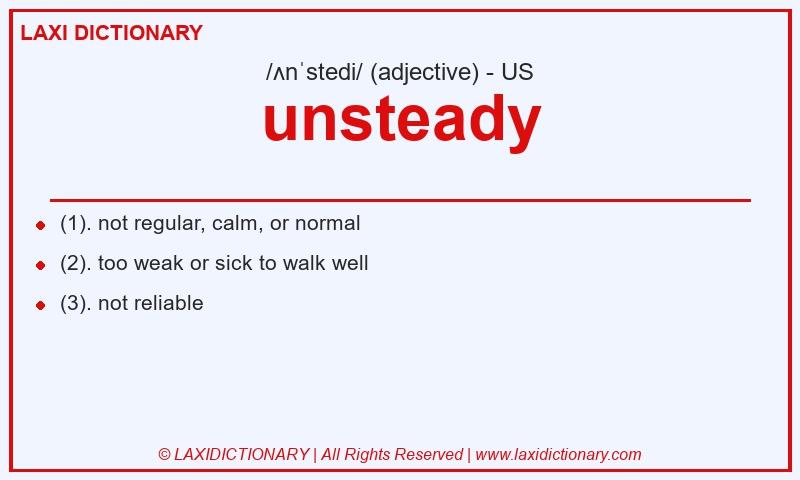 Definition unsteady in American English