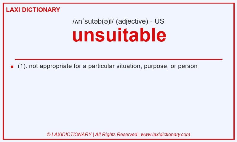 Definition unsuitable in American English