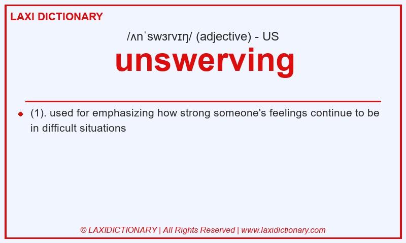 Definition unswerving in American English