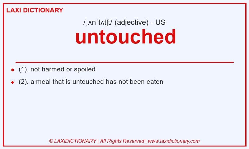 Definition untouched in American English