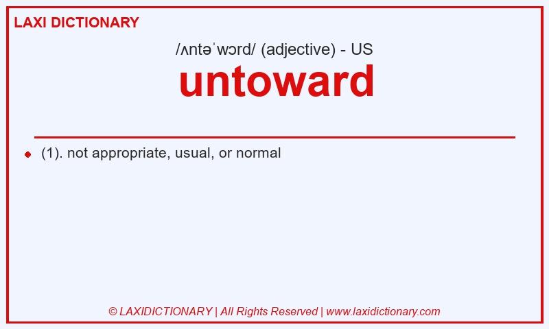 Definition untoward in American English