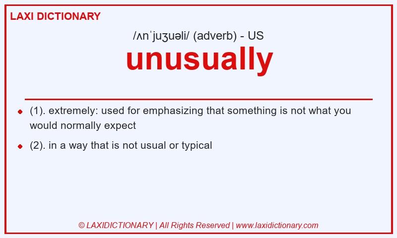 Definition unusually in American English