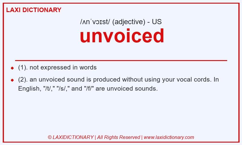 Definition unvoiced in American English