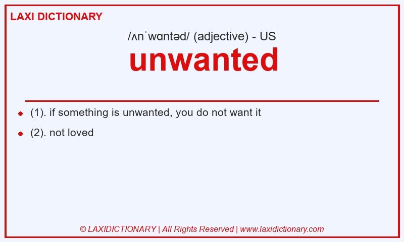 Definition unwanted in American English