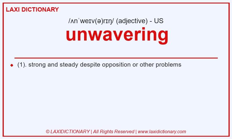 Definition unwavering in American English