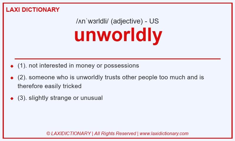 Definition unworldly in American English