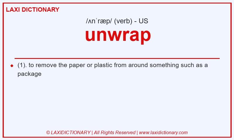 Definition unwrap in American English